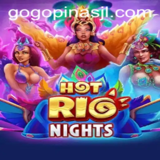 Dive into the Vibrant World of HotRioNights: A Thrilling New Game Exclusive by GoGoPinas